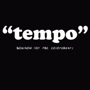 Tempo - DV Tribo (Ft. Doug Now)