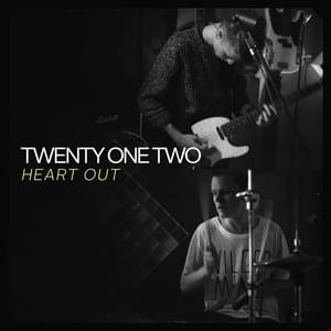 Heart Out - Twenty One Two