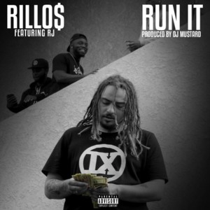 Run It - Rillo$ (Ft. RJmrLA)