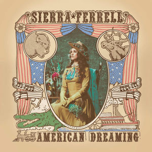 American Dreaming (Single Edit) - Sierra Ferrell