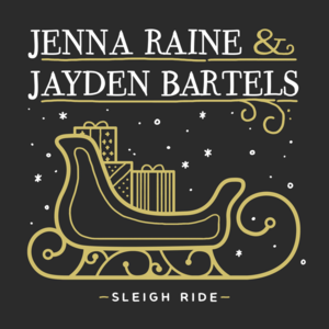 Sleigh Ride - Jayden Bartels (Ft. Jenna Raine)