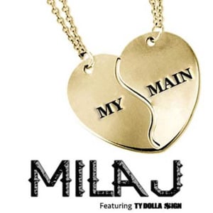 My Main - Mila J (Ft. Ty Dolla $ign)