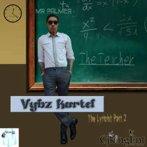 Teacher (Lyricist Pt. 2) - Vybz Kartel