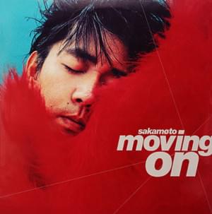 Moving On - 坂本龍一 (Ryuichi Sakamoto)