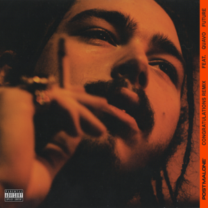 Congratulations (Remix) - Post Malone (Ft. Future & Quavo)