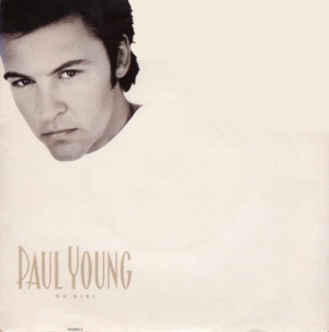 Oh Girl - Paul Young