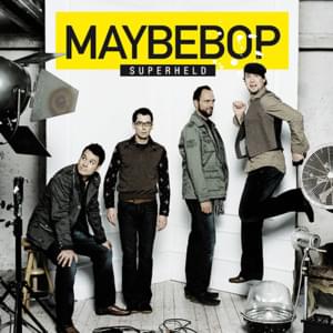 Superheld - MAYBEPOP