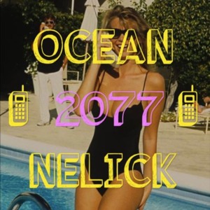 OCEAN 2077 - ​nelick