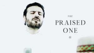 The Praised One - Sami Yusuf