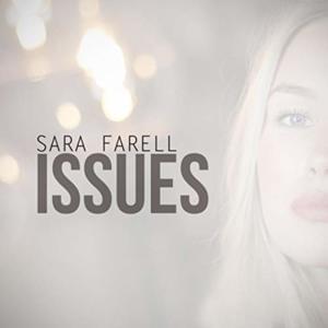 Issues - Sara Farell