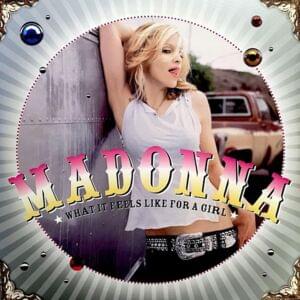 Lo Que Siente La Mujer (What It Feels Like For A Girl) - Madonna