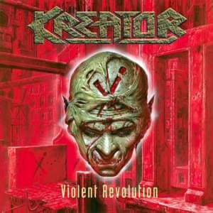 Violent Revolution - Kreator