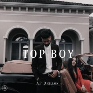 Top Boy - AP Dhillon