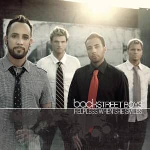 Helpless When She Smiles - Backstreet Boys