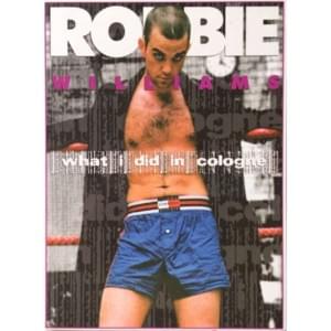 Rollin’ - Robbie Williams