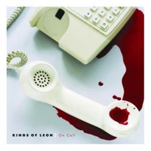 On Call - Kings of Leon