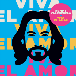 Viva El Amor - Remmy Valenzuela