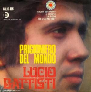 Prigioniero del mondo - Lucio Battisti