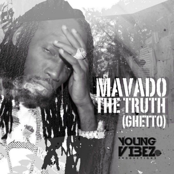 The Truth (Ghetto) - Mavado