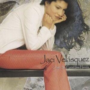 Como Se Cura Una Herida - Jaci Velasquez