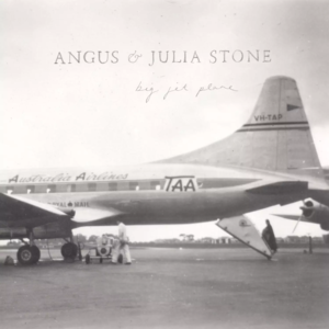 Big Jet Plane - Angus & Julia Stone