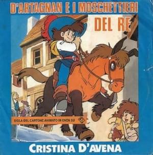 D’Artagnan e i moschettieri del re - Cristina D'Avena