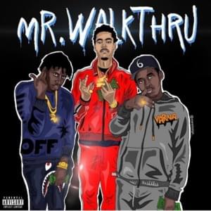 Mr. WalkThru - Top5 (Ft. Jay Critch & Why G)