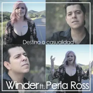 Destino o Casualidad - Winder (Ft. Perla Ross)