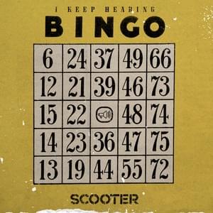 I Keep Hearing Bingo - Scooter