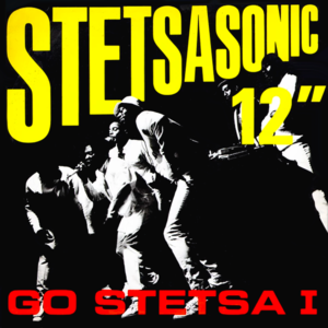 Go Stetsa I - Stetsasonic