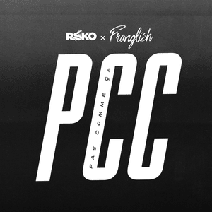 PCC - Rsko (Ft. Franglish)