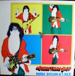 Christmas Bop - T. Rex