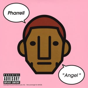 Angel - Pharrell Williams