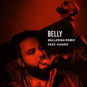 Ballerina (France Remix) - Belly (Ft. Kaaris)