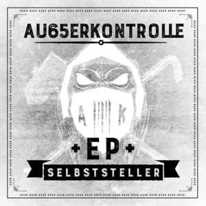 Echte Berliner - AK AUSSERKONTROLLE (Ft. Undacava)