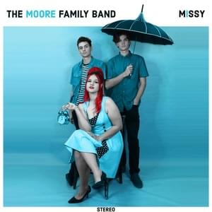 Raining Inside My Head - The Moore Family Band (Ft. Jeff Rosenstock)