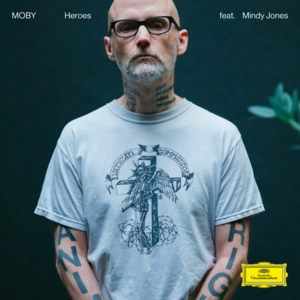 Heroes (Reprise Version) - Moby (Ft. Mindy Jones)