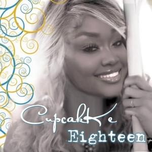 Eighteen - Virgin CupcakKe Remixes