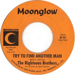 Try to Find Another Man - The Righteous Brothers