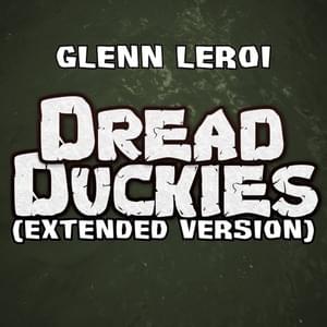 Dread Duckies (extended version) - Glenn Leroi