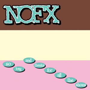 Monosyllabic Girl - NOFX