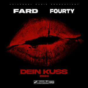 Dein Kuss ? - Fard & FOURTY