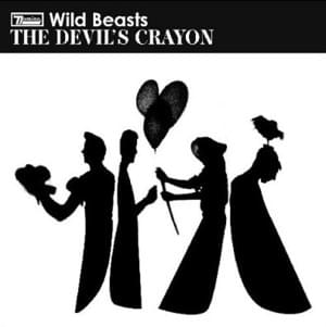 The Devil’s Crayon - Wild Beasts