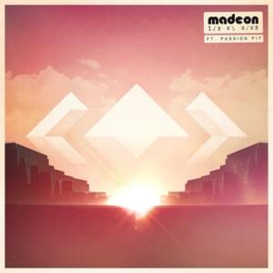 Pay No Mind (Ft. Passion Pit) [Lemaitre Remix] - Madeon (Ft. Michael Angelakos & Passion Pit)