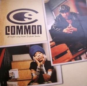 All Night Long - Common (Ft. Erykah Badu)