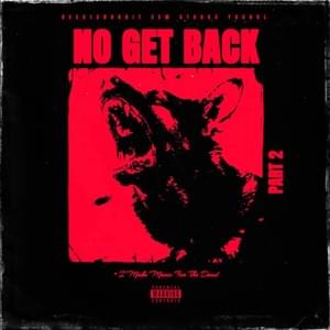 No Get Backkk Pt. 2 - YoungBagChasers (Ft. Eem Stacks, Reek12hunnit & Ybcdul)