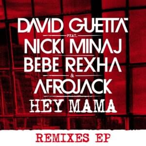 Hey Mama (DJ LBR Remix) - David Guetta (Ft. AFROJACK, Bebe Rexha & Nicki Minaj)