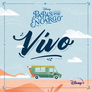 Vivo (De “Disney Papás por Encargo” I Disney+) - Jorge Blanco, Michael Ronda, Lalo Brito & Farah Justiniani