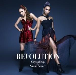 REVOLUTION - Crystal Kay (Ft. 安室奈美恵 (Namie Amuro))