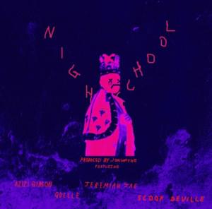 Night School - Jonwayne (Ft. Azizi Gibson, Jeremiah Jae, Quelle Chris & Scoop DeVille)